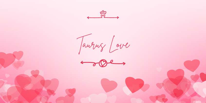 Taurus Love Horoscope